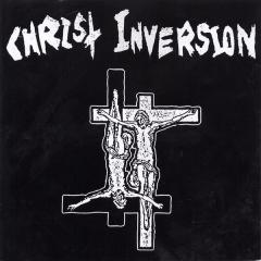 Christ Inversion - (feat. Phil Anselmo of Pantera) - Discography