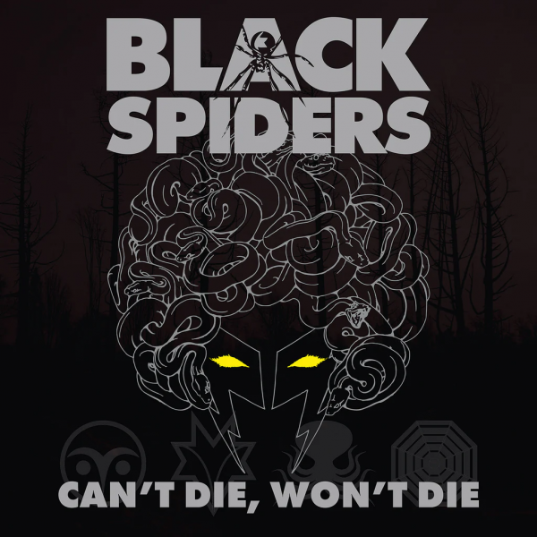 Black Spiders - Can't Die, Won't Die (Lossless)