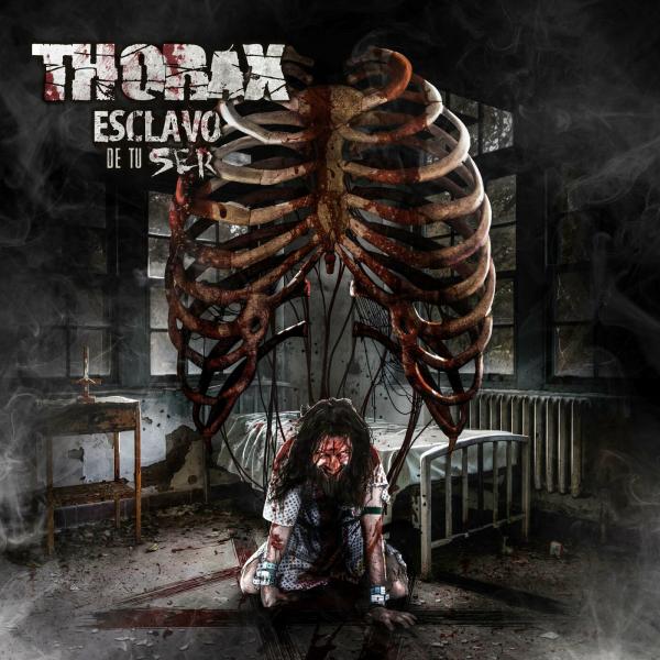 Thorax - Esclavo de tu ser