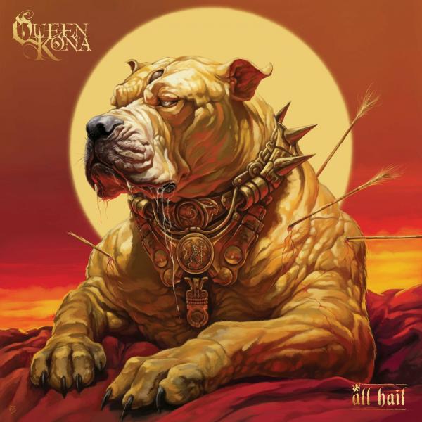 Queen Kona - All Hail
