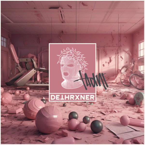 Dethrxner - Taunt (EP)