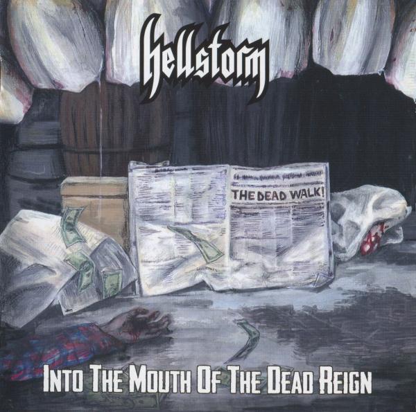 Hellstorm - Into The Mouth of the Dead Reign (Lossless)