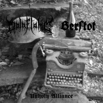 Malaflame / Berstot - Unholy Alliance (Split)