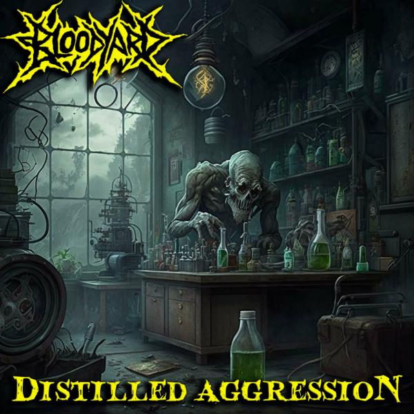 Bloodyard - Distilled Aggression (Upconvert)