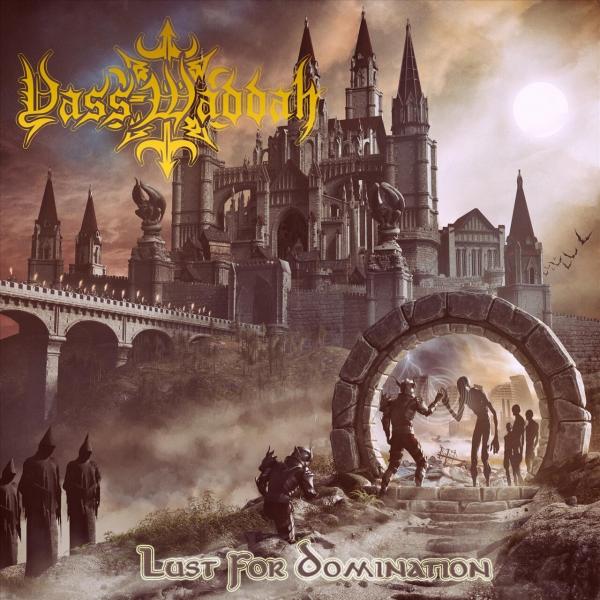 Yass-Waddah - Lust For Domination