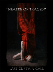 Theatre Of Tragedy - Last Curtain Call (DVD)