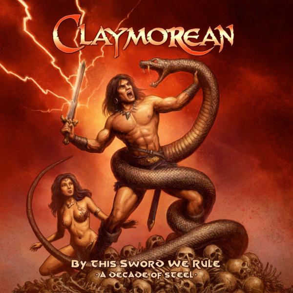 Claymorean - By This Sword We Rule: A Decade of Steel (Compilation)