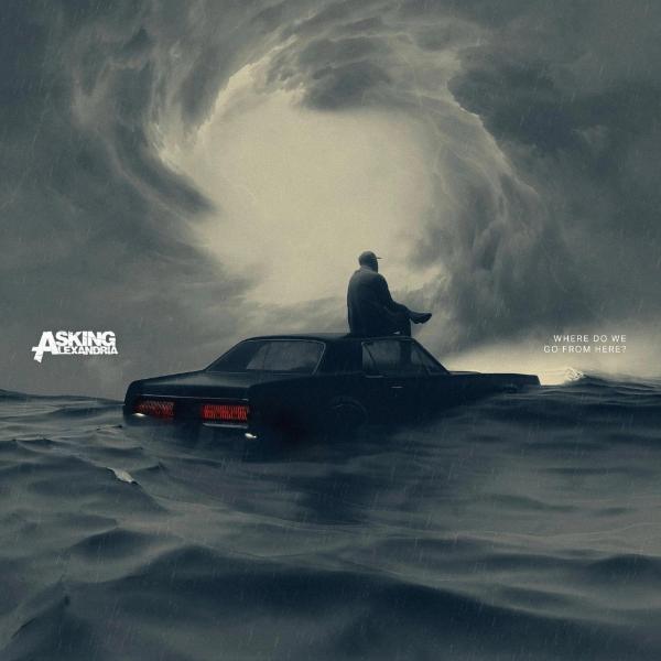 Asking Alexandria - Where Do We Go From Here? (Hi-Res) (Lossless)