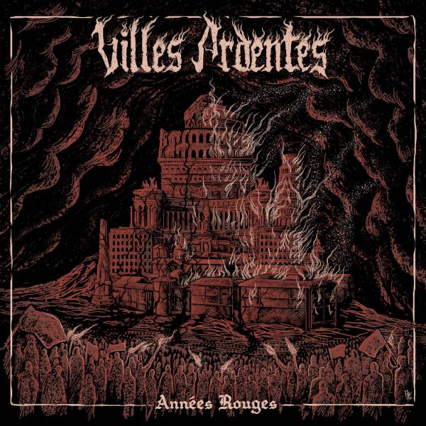 Villes Ardentes - Ann​é​es Rouges (Upconvert)
