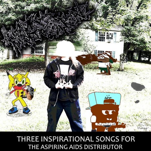 Las Vegas Mortar Strike - Three Inspirational Songs For The Aspiring AIDS Distributor (Demo)