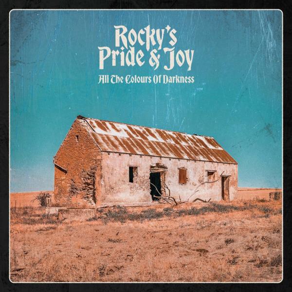 Rocky's Pride &amp; Joy - All The Colours Of Darkness (Lossless)