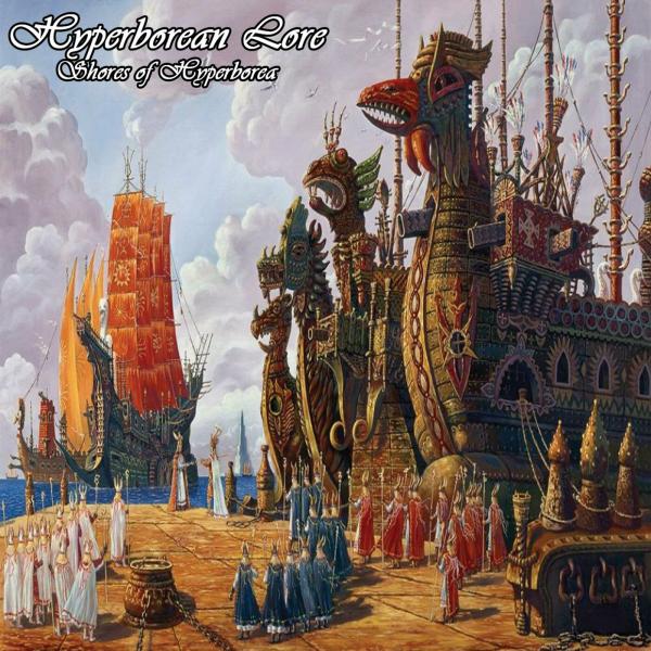 Hyperborean Lore - Shores Of Hyperborea