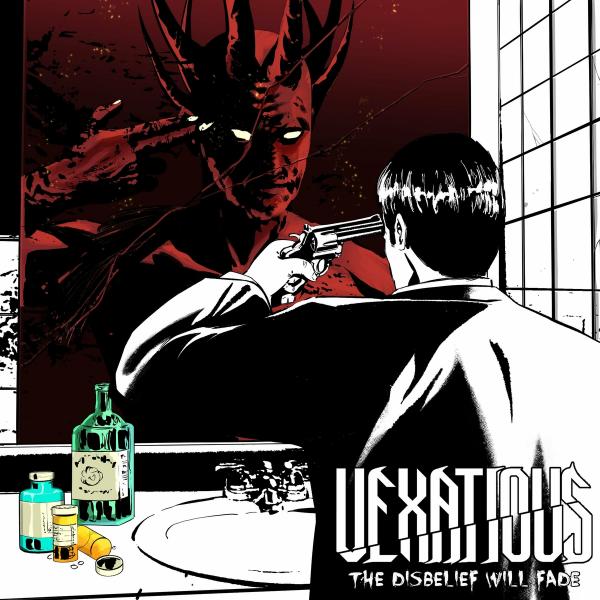 Vexatious - The Disbelief Will Fade (EP)