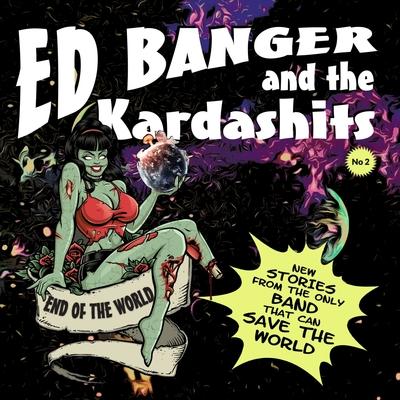 Ed Banger and the Kardashits - End of the World (EP)