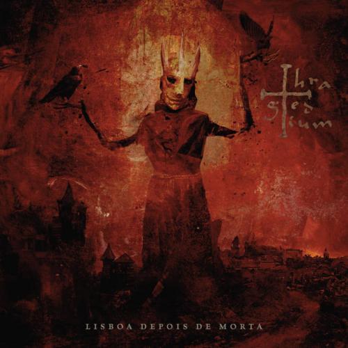 Thragedium - Lisboa Depois de Morta (Lossless)