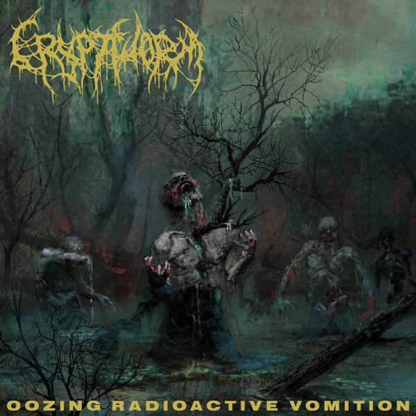 Cryptworm - Oozing Radioactive Vomition (Lossless)