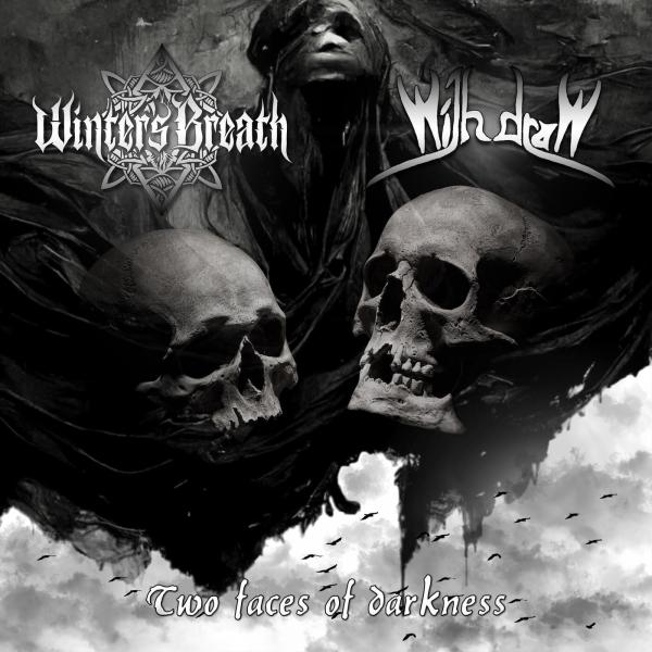 Withdraw &amp; Winter's Breath - Two Faces of Darkness (Split) (Lossless)