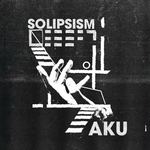 Aku - Solipsism