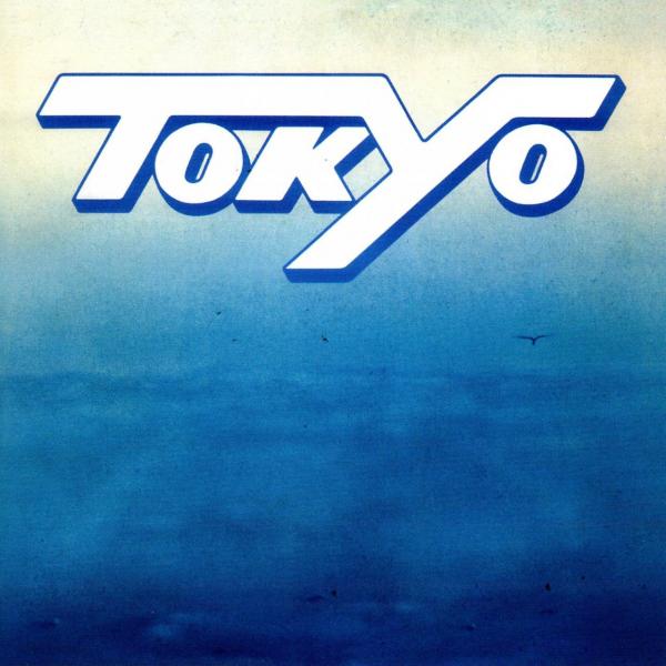 Tokyo - Tokyo (Remastered 2012) (Lossless)