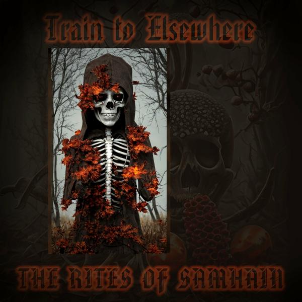 Train to Elsewhere - The Rites of Samhain (Demo)