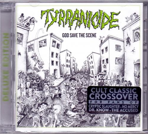 Tyrranicide - God Save The Scene (Deluxe Edition) (Remastered 2018) (Lossless)