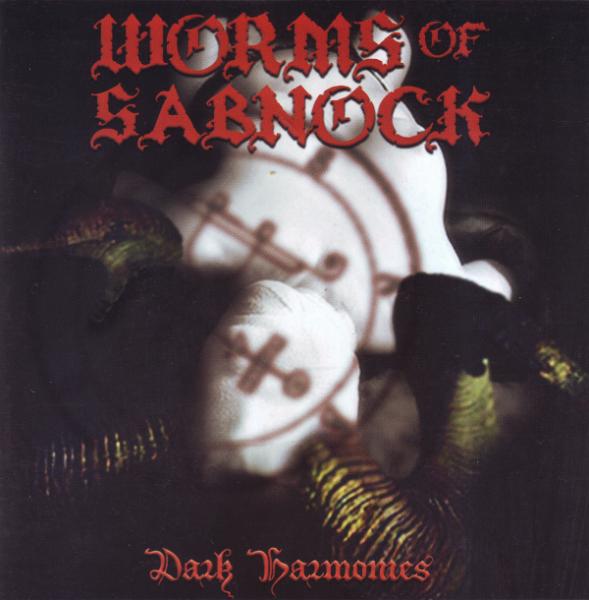 Worms of Sabnock - Dark Harmonies (Upconvert)