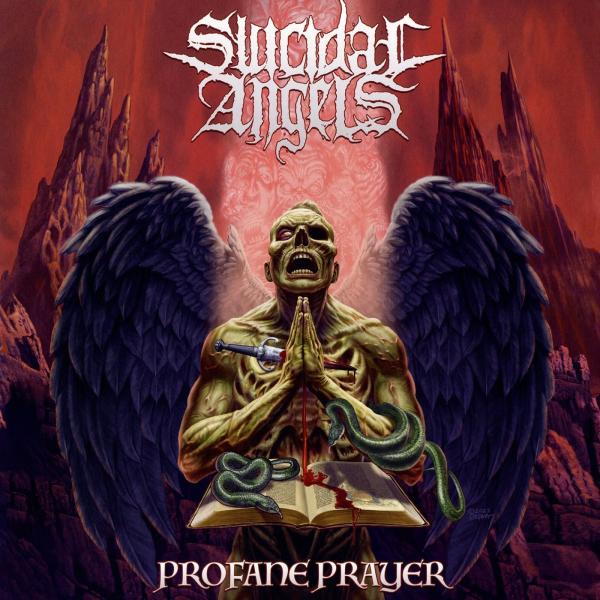 Suicidal Angels - Profane Prayer (Hi-Res) (Lossless)