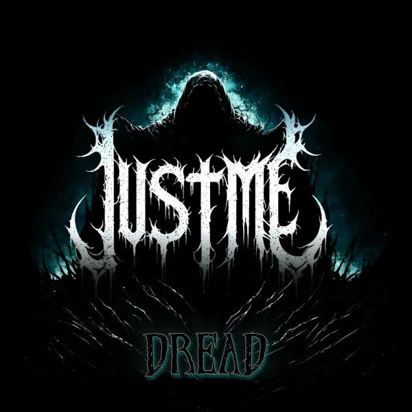 JustMe - Dread