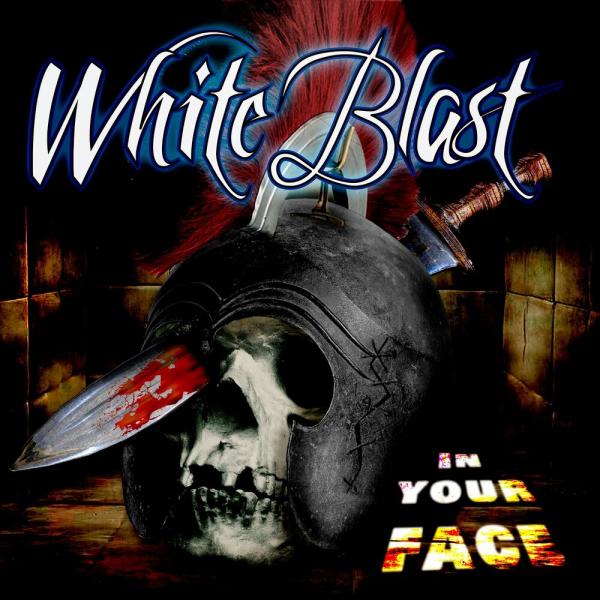 White Blast - In Your Face (Upconvert)