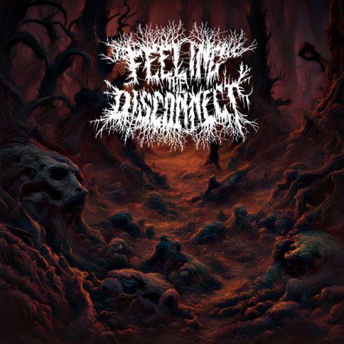 Feeling The Disconnect - Mire