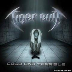 Tiger Cult - Cold and Terrible