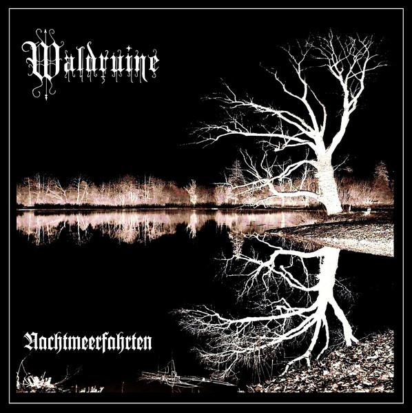 Waldruine - Nachtmeerfahrten