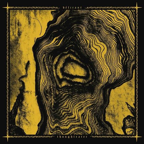 Délirant - Thoughteater