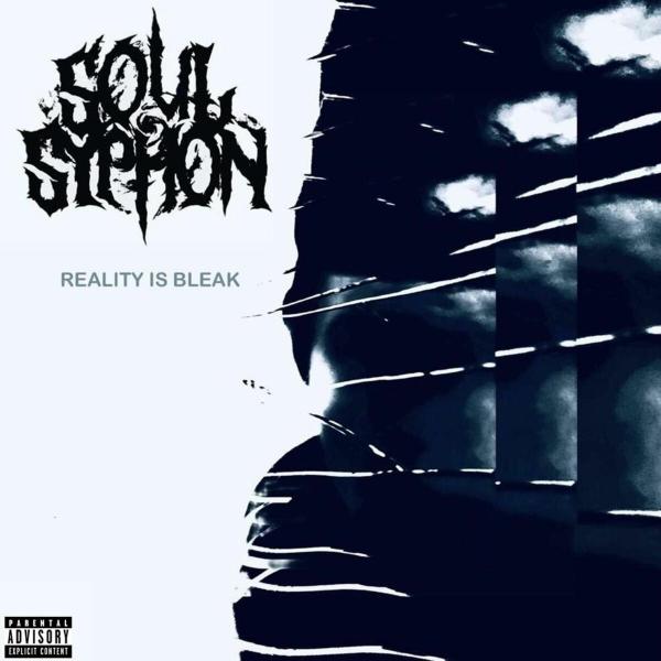 Soul Syphon - Reality Is Bleak (EP) (Upconvert)