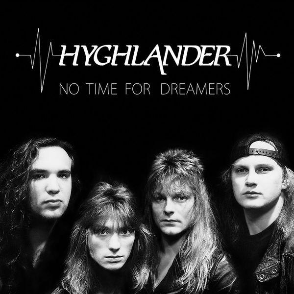 Hyghlander - No Time for Dreamers (Lossless)