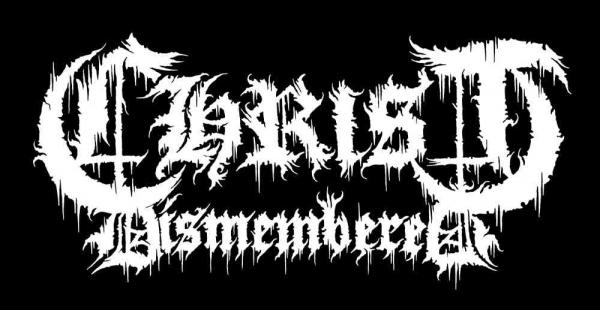 Christ Dismembered - Discography (2017-2025)