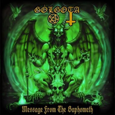 Gólgota - Message From The Baphomet