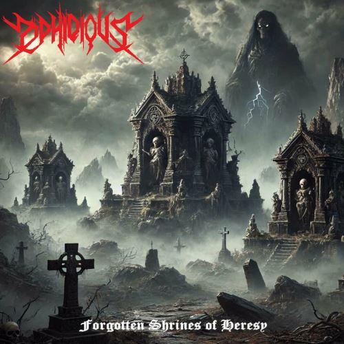 Ophidious - Forgotten Shrines Of Heresy