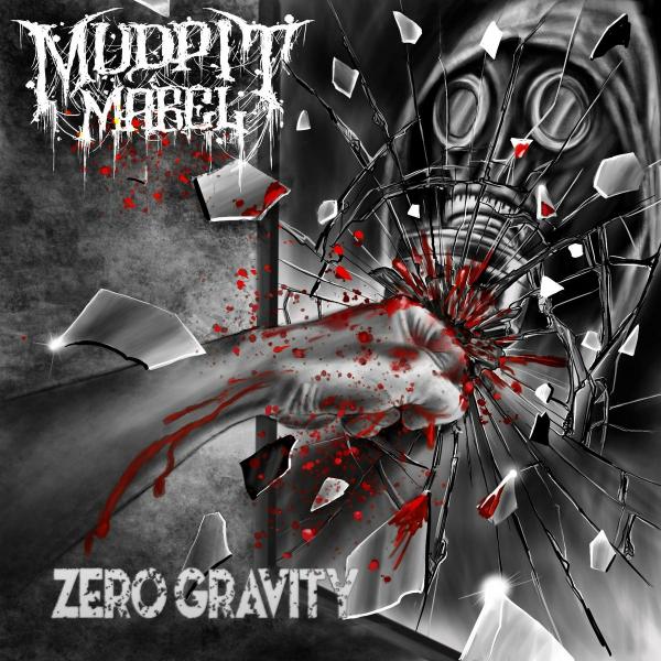 Mudpit Mabel - Zero Gravity (EP)