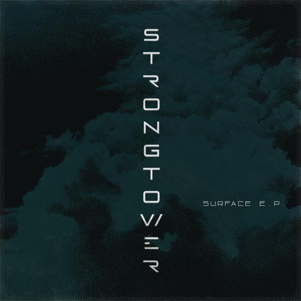 Strongtower - Surface (EP)