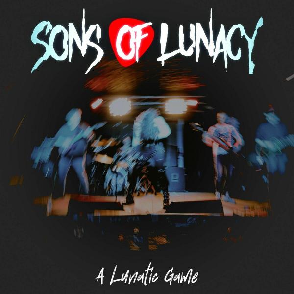 Sons of Lunacy - A Lunatic Game (EP) (Upconvert)