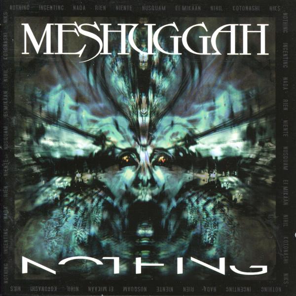 Meshuggah - Nothing MMVI (Bonus DVD)