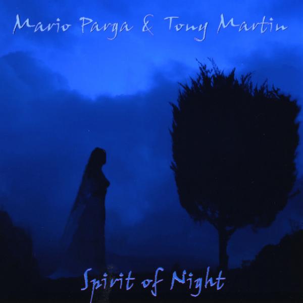Mario Parga &amp; Tony Martin - Spirit of Night (Single)