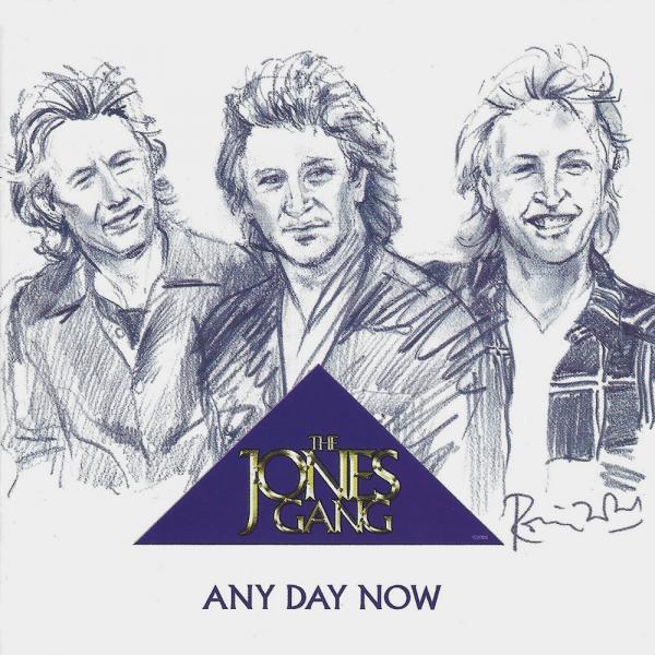 The Jones Gang - Any Day Now