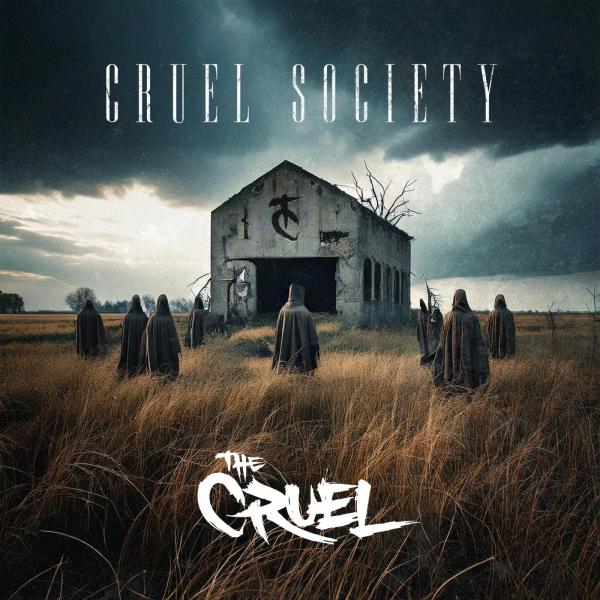 The Cruel - Cruel Society