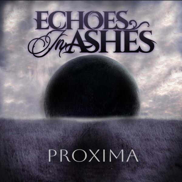 Echoes in Ashes - Proxima (EP)