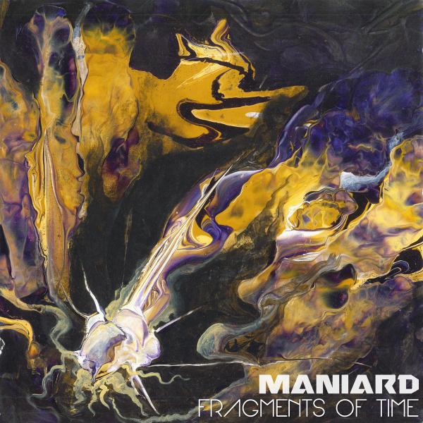Maniard - Fragments Of Time (Upconvert)