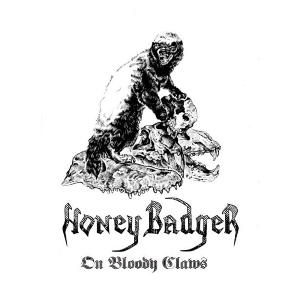 Honey Badger - On Bloody Claws