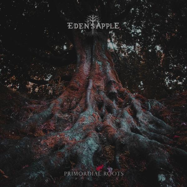 Eden's Apple - Primordial Roots
