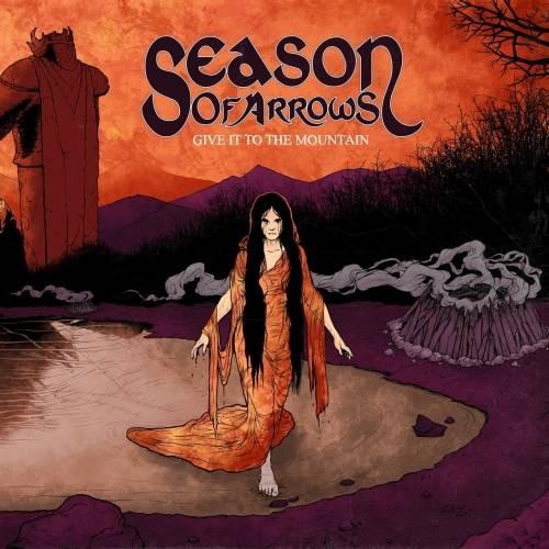 Season of Arrows - Give It to the Mountain (Upconvert)